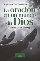 La Oracion En Un Mundo Sin Dios