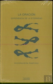 La Oración, Experiencia De Eternidad