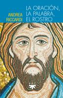 La Oracion La Palabra El Rostro