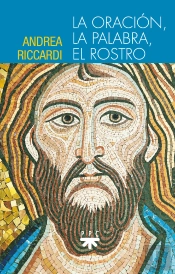 La Oracion La Palabra El Rostro