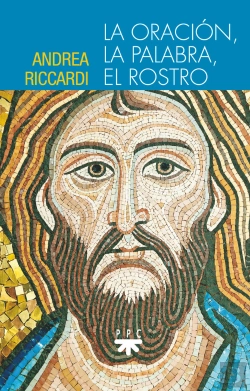 Bertrand.pt - La Oracion La Palabra El Rostro