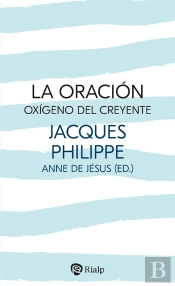 La Oración, Oxígeno Del Creyente