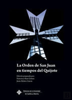 Bertrand.pt - La Orden De San Juan En Tiempos Del Quijote
