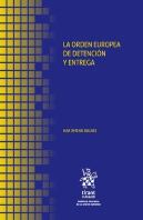 La Orden Europea De Detencion Y Entrega
