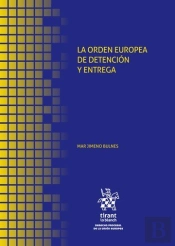 La Orden Europea De Detencion Y Entrega