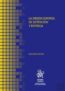 Bertrand.pt - La Orden Europea De Detencion Y Entrega