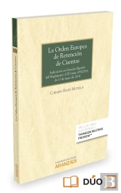 La Orden Europea De Retención De Cuentas (Papel + E-Book)