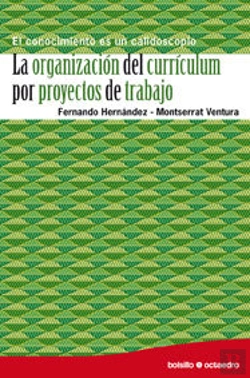 Bertrand.pt - La Organizaciñn Del Currõculum Por Proyectos De Trabajo