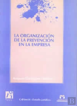 Bertrand.pt - La Organización De La Prevención En La Empresa