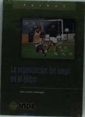 La Organización Del Juego En El Fútbol