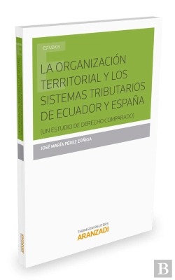 Bertrand.pt - La Organización Territorial Y Los Sistemas Tributarios De Ecuador Y España
