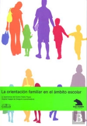La Orientación Familiar En El Ámbito Escolar