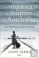 La Orquesta De Mujeres De Auschwitz