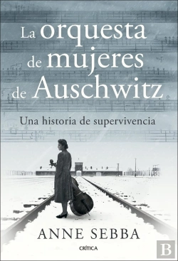 Bertrand.pt - La Orquesta De Mujeres De Auschwitz