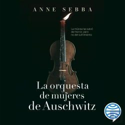 Bertrand.pt - La Orquesta De Mujeres De Auschwitz