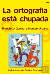 La Ortografía Está Chupada