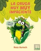 La Oruga Muy Muy Impaciente