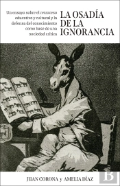 La Osadia De La Ignorancia