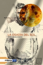 La Osadía Del Sol