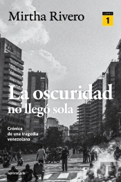 La Oscuridad No Llego Sola