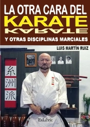 La Otra Cara Del Karate Y Otras Disciplinas Marciales