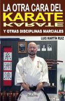 La Otra Cara Del Karate Y Otras Disciplinas Marciales