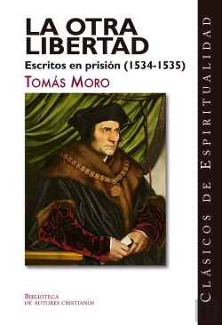 Bertrand.pt - La Otra Libertad Escritos En Prision 1534 1535
