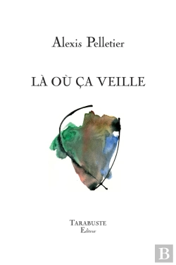 Bertrand.pt - La Ou Ca Veille - Alexis Pelletier