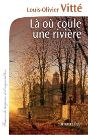 Là Où Coule Une Rivière