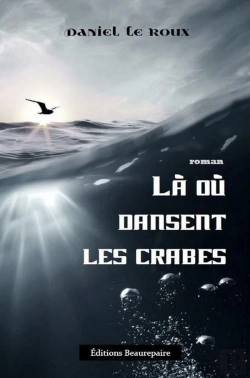Bertrand.pt - Là Où Dansent Les Crabes