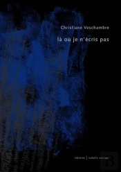 Là Où Je N'Écris Pas