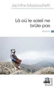 La Où Le Soleil Ne Brûle Pas