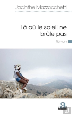 Bertrand.pt - La Où Le Soleil Ne Brûle Pas