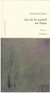 La Ou Le Soleil Se Fane