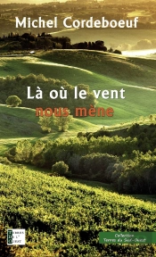 La Ou Le Vent Nous Mene