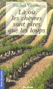 Là Où Les Chèvres Sont Pires Que Les Loups