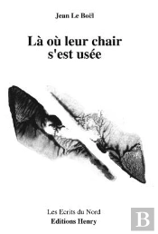 La Où Leur Chair S'Est Usée