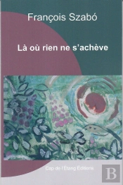 Là Où Rien Ne S'Achève