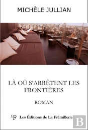 La Ou S Arretent Les Frontieres