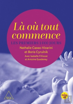 Bertrand.pt - Là Où Tout Commence : Les Premiers 1000 Jours