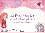 La P Tite Fille Qui Refuse De Se Laisser Gacher La Vie - A L Ecole Et Ailleurs