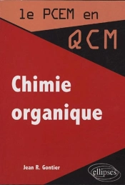 La Paces En Qcm : Chimie Organique