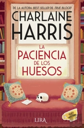 La Paciencia De Los Huesos