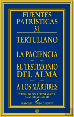 Bertrand.pt - La Paciencia - El Testimonio Del Alma - A Los Mártires