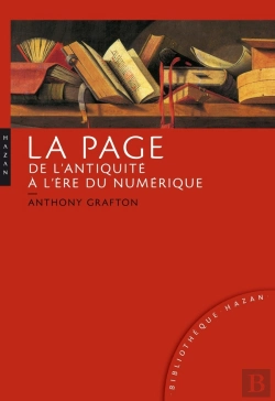 Bertrand.pt - La Page De L'Antiquité À L'Ère Du Numérique ; Histoire, Usages, Esthétiques