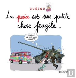 Bertrand.pt - La Paix C'Est Juste Une Petite Chose Fragile