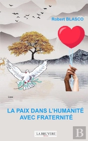 La Paix Dans L'Humanité Avec Fraternité