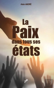 La Paix Dans Tous Ses États