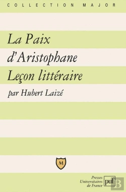 Bertrand.pt - La Paix D'Aristophane ; Leçon Littéraire