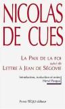 La Paix De La Foi : Suivi De : Lettre À Jean De Ségovie